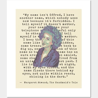 Margaret Atwood Portrait and Handmaid's Tale Quote Posters and Art